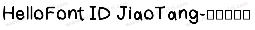 HelloFont ID JiaoTang字体转换